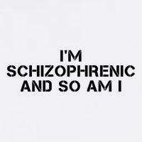 IM Schizophrenic And So Am I Garment-Dyed Sweatshirt