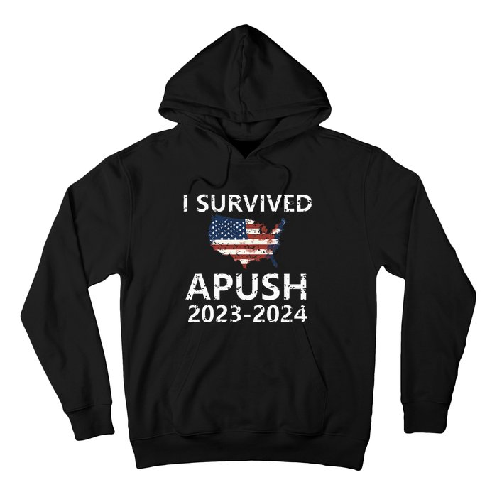 I Survived Apush 20232024 For Students Teacher Hoodie