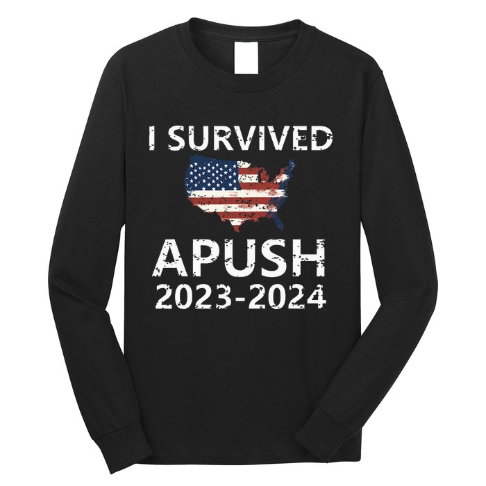 I Survived Apush 20232024 For Students Teacher Long Sleeve Shirt