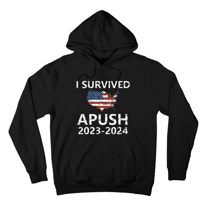 I Survived Apush 20232024 For Students Teacher Tall Hoodie