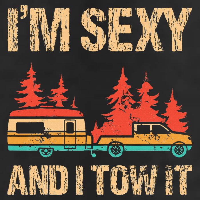 IM Sexy And I Tow It Bigfoot Camp Trees Hike Hiking Camping Beanie