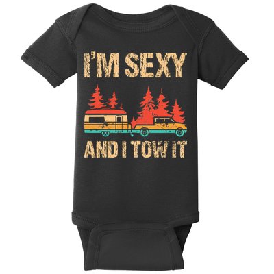 IM Sexy And I Tow It Bigfoot Camp Trees Hike Hiking Camping Baby Bodysuit