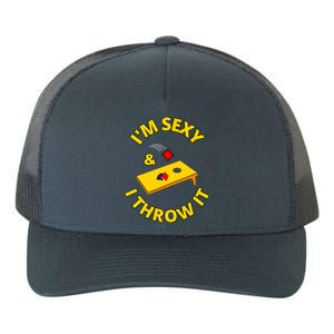 I'm Sexy And I Throw It Cornhole Bean Bag Sacks Corn Hole Premium Yupoong Adult 5-Panel Trucker Hat