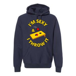 I'm Sexy And I Throw It Cornhole Bean Bag Sacks Corn Hole Premium Premium Hoodie