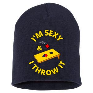 I'm Sexy And I Throw It Cornhole Bean Bag Sacks Corn Hole Premium Short Acrylic Beanie