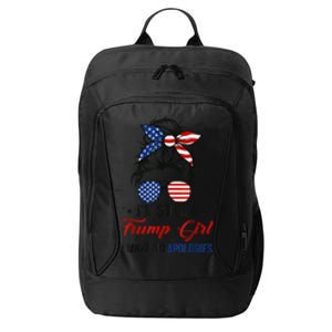 I'm Still A Trump Girl, I Make No Apologies Trump 2024 City Backpack