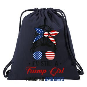 I'm Still A Trump Girl, I Make No Apologies Trump 2024 Drawstring Bag