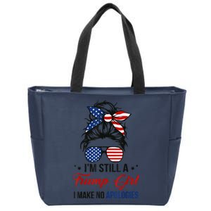 I'm Still A Trump Girl, I Make No Apologies Trump 2024 Zip Tote Bag