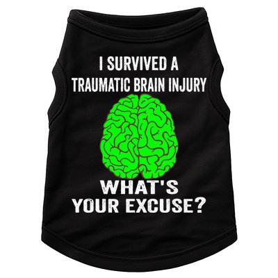 I Survived A Traumatic Brain Injury Whats Your Excuse Doggie Tank