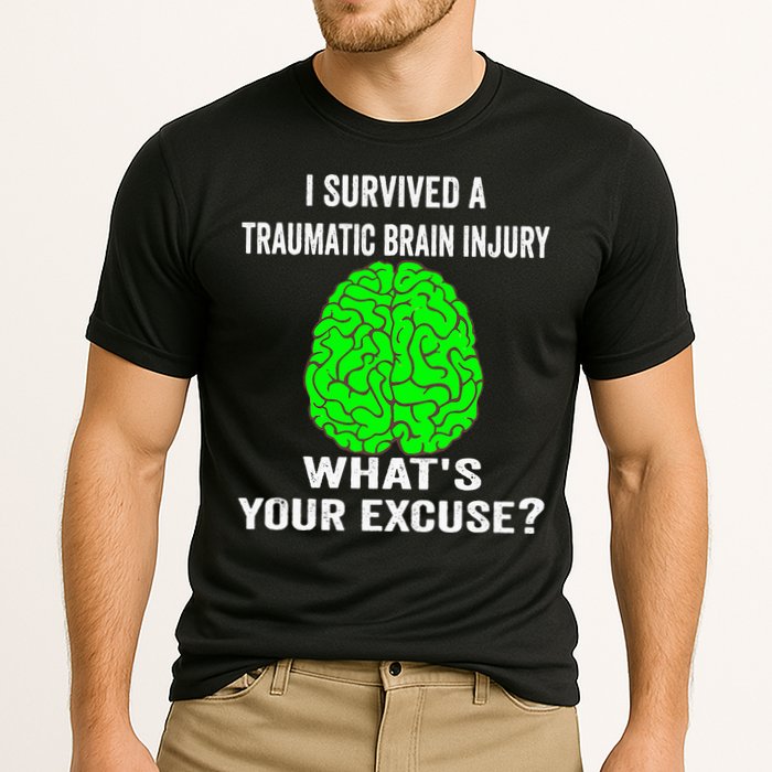 I Survived A Traumatic Brain Injury Whats Your Excuse Performance Shirt