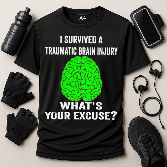 I Survived A Traumatic Brain Injury Whats Your Excuse Performance Shirt