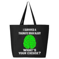 I Survived A Traumatic Brain Injury Whats Your Excuse 25L Jumbo Tote