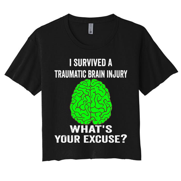 I Survived A Traumatic Brain Injury Whats Your Excuse Crop Top