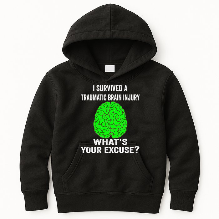 I Survived A Traumatic Brain Injury Whats Your Excuse Kids Hoodie