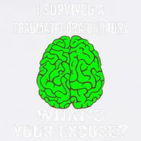 I Survived A Traumatic Brain Injury Whats Your Excuse Garment-Dyed Sweatshirt