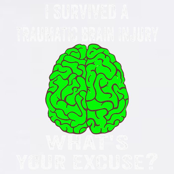 I Survived A Traumatic Brain Injury Whats Your Excuse Garment-Dyed Sweatshirt