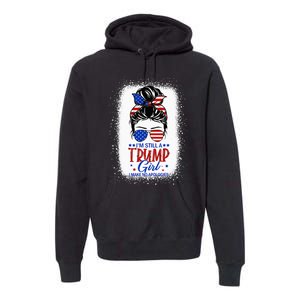 I'm Still A Trump I Make No Apologies Trump 2024  Premium Hoodie