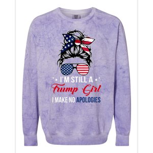 I'm Still A Trump Girl I Make No Apologies Colorblast Crewneck Sweatshirt