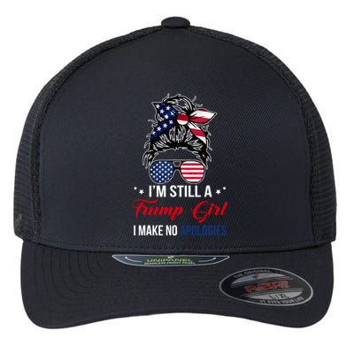 I'm Still A Trump Girl I Make No Apologies Flexfit Unipanel Trucker Cap