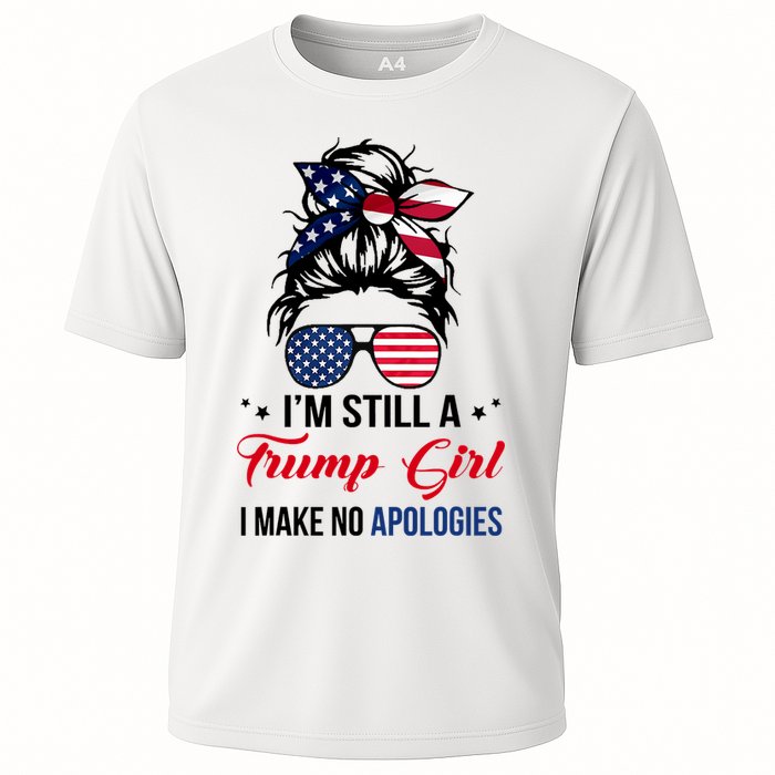 I'm Still A Trump Girl I Make No Apologies Cooling Performance Crew T-Shirt