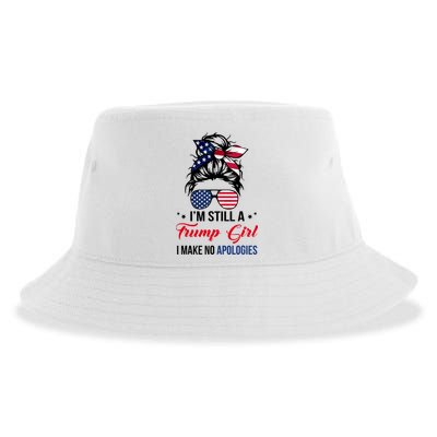 I'm Still A Trump Girl I Make No Apologies Sustainable Bucket Hat