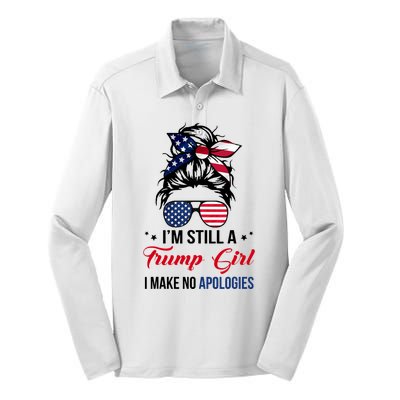 I'm Still A Trump Girl I Make No Apologies Silk Touch Performance Long Sleeve Polo