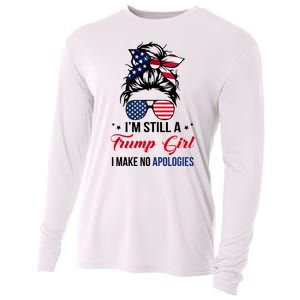 I'm Still A Trump Girl I Make No Apologies Cooling Performance Long Sleeve Crew