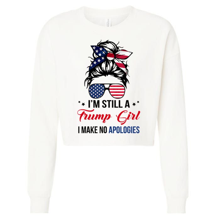 I'm Still A Trump Girl I Make No Apologies Cropped Pullover Crew