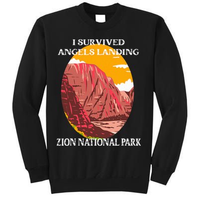 I Survived Angels Landing Hike Zion National Park Utah Sweatshirt