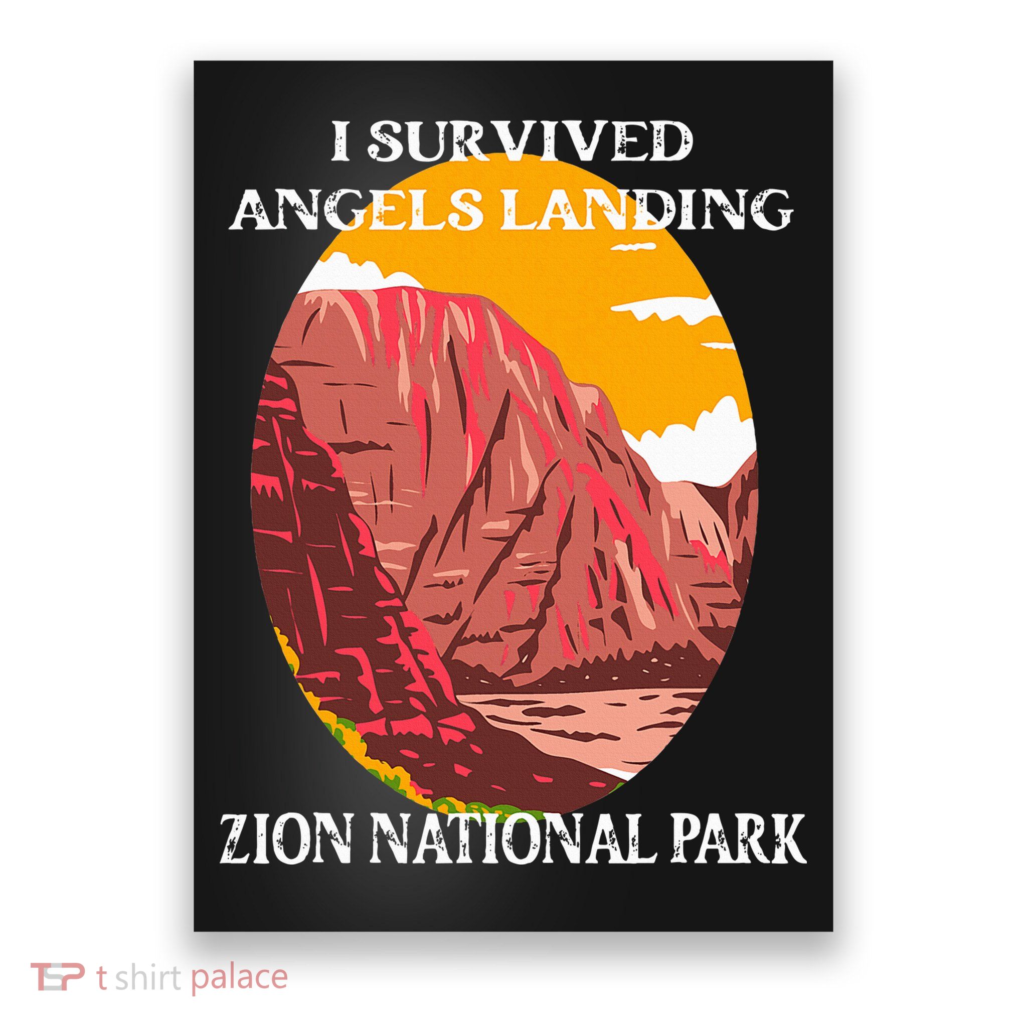 I Survived Angels Landing Hike Zion National Park Utah Poster