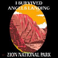 I Survived Angels Landing Hike Zion National Park Utah Premium T-Shirt