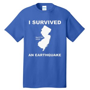 I Survived An Earthquake April 5th 2024 Tall T-Shirt