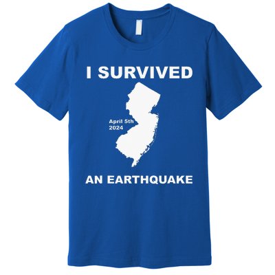 I Survived An Earthquake April 5th 2024 Premium T-Shirt