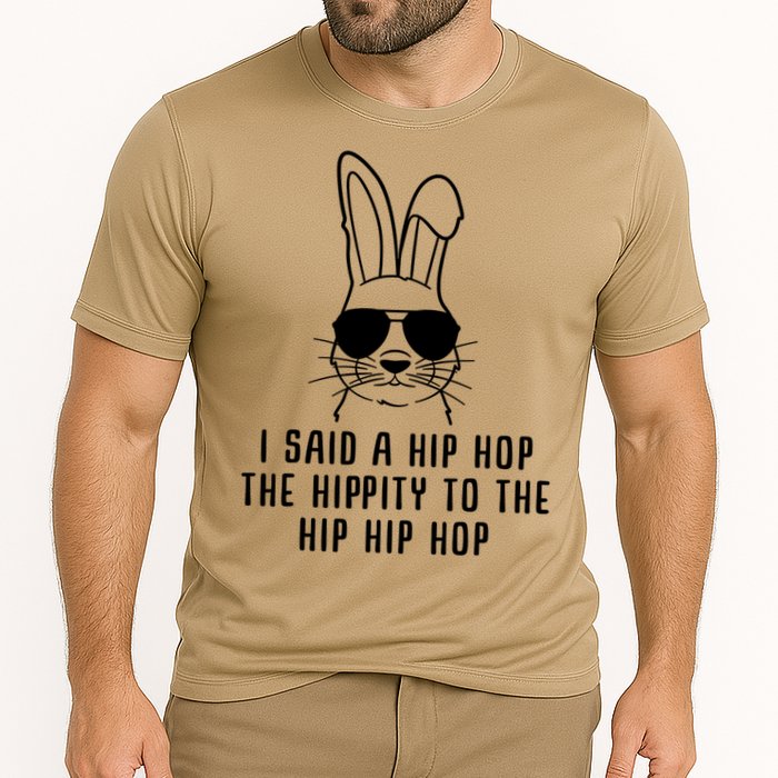 I Said A Hip Hop The Hippity To The Hip Hip Hop Easter Cooling Performance Crew T-Shirt