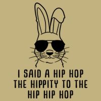 I Said A Hip Hop The Hippity To The Hip Hip Hop Easter T-Shirt