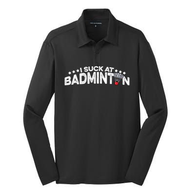 I Suck At Badminton Graphic Badminton Player Shuttlecock Funny Gift Silk Touch Performance Long Sleeve Polo