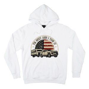 Im Sexy And I Tow It Hoodie