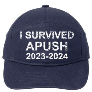 I Survived Apush 2024 For Students Teachers 7-Panel Snapback Hat