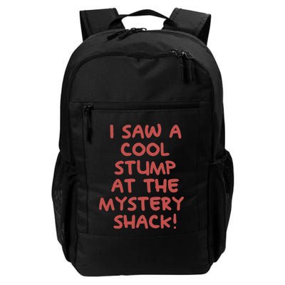 I Saw A Cool Stump At The Mystery Shack! Backpack