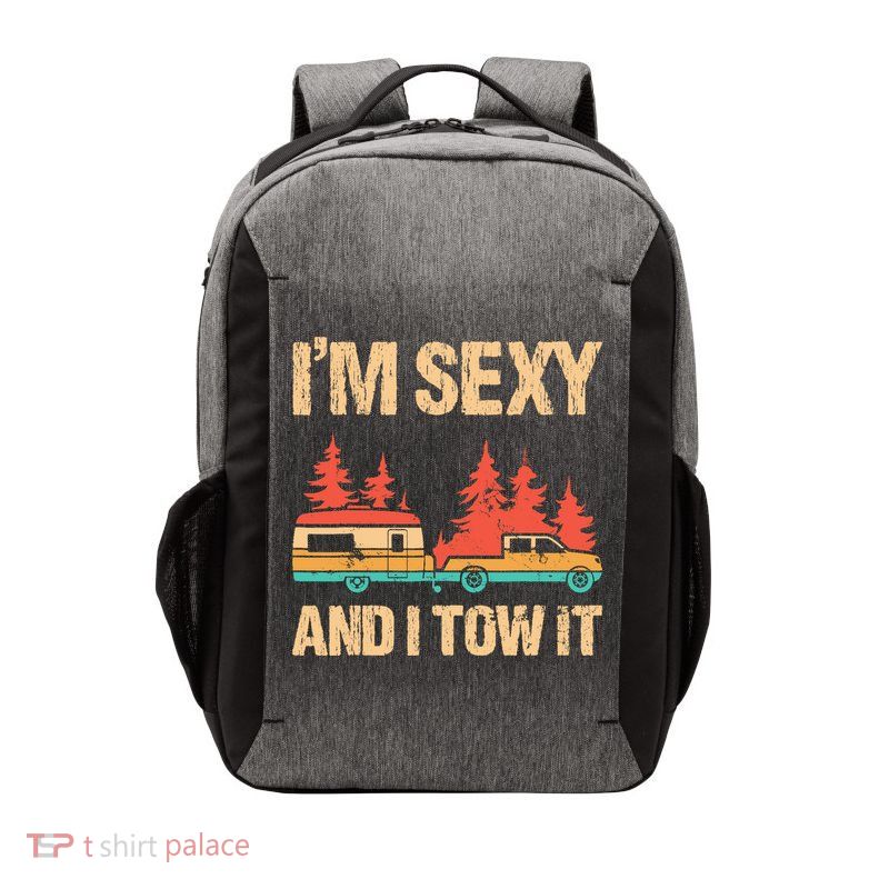 IM Sexy And I Tow It Bigfoot Camp Trees Hike Hiking Camping Vector Backpack