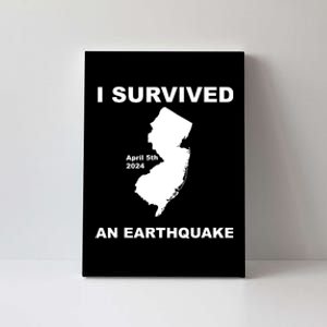 I Survived An Earthquake April 5th 2024 Canvas