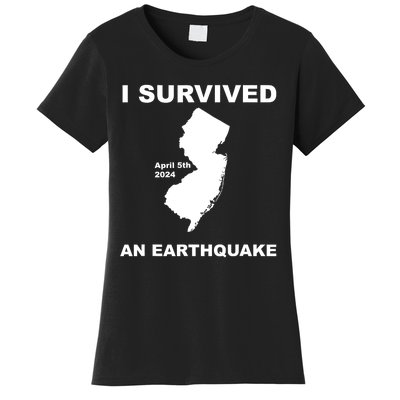 I Survived An Earthquake April 5th 2024 Women's T-Shirt