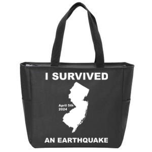 I Survived An Earthquake April 5th 2024 Zip Tote Bag