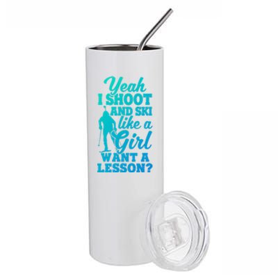 I Shoot And Ski Like Ski Shooter Skiing Biathlon Great Gift Stainless Steel Tumbler