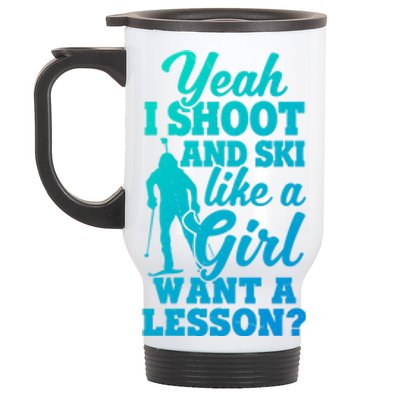 I Shoot And Ski Like Ski Shooter Skiing Biathlon Great Gift Stainless Steel Travel Mug