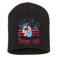 IM Still A Trump Girl I Make No Apologies Trump 2024 Women Short Acrylic Beanie