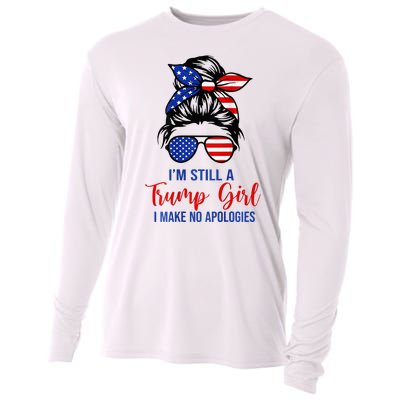 IM Still A Trump Girl Make No Apologies Patriotic Cooling Performance Long Sleeve Crew