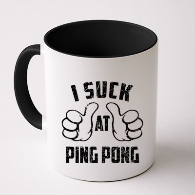 I Suck At Ping Pong Sarcastic Ping Pong Loser Gift Mug