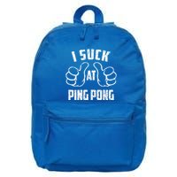 I Suck At Ping Pong Sarcastic Ping Pong Loser Gift 16 in Basic Backpack