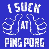 I Suck At Ping Pong Sarcastic Ping Pong Loser Gift 16 in Basic Backpack